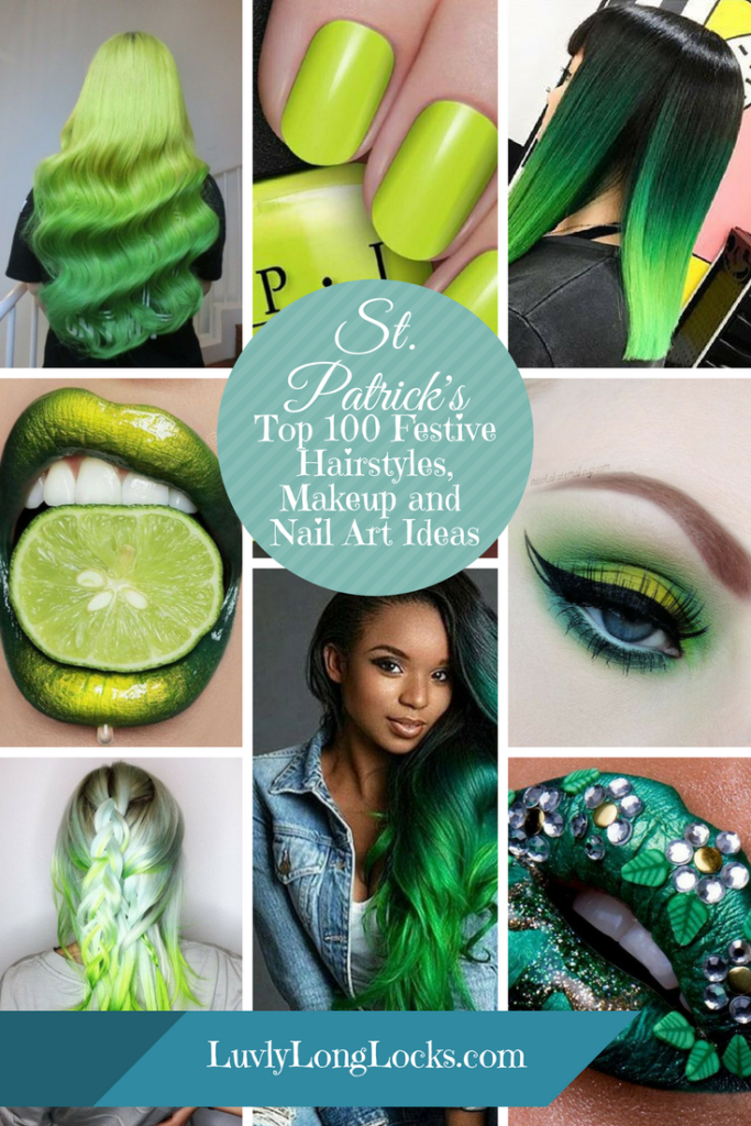 Check out the top 100 hairstyles, makeup and nail art ideas for St. Patrick's Day. Visit LuvlyLongLocks.com now.